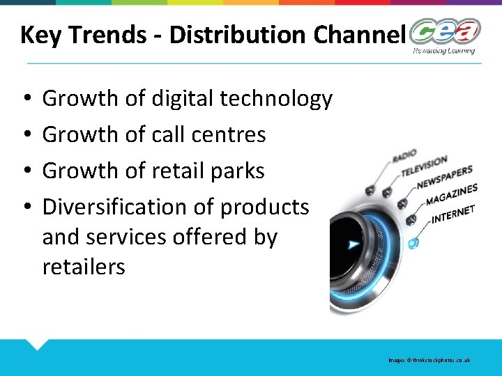 Key Trends - Distribution Channel • • Growth of digital technology Growth of call