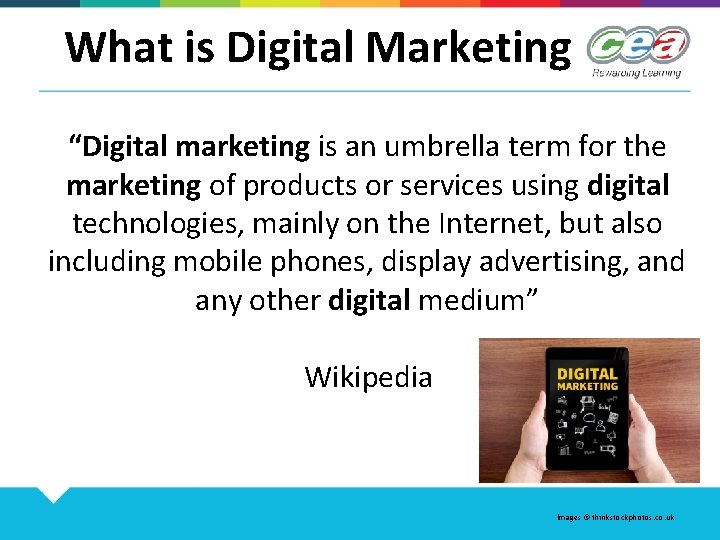 What is Digital Marketing “Digital marketing is an umbrella term for the marketing of
