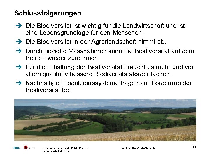 Schlussfolgerungen è Die Biodiversität ist wichtig für die Landwirtschaft und ist eine Lebensgrundlage für