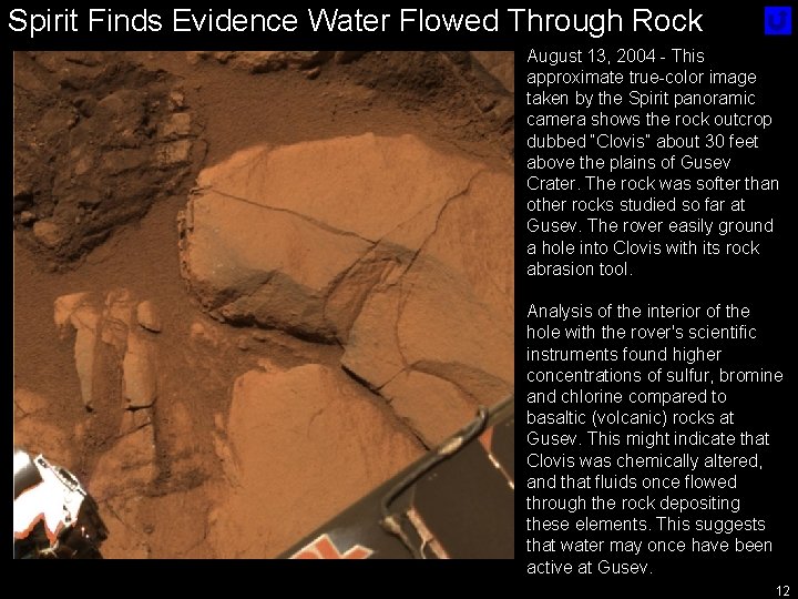 Spirit Finds Evidence Water Flowed Through Rock August 13, 2004 - This approximate true-color