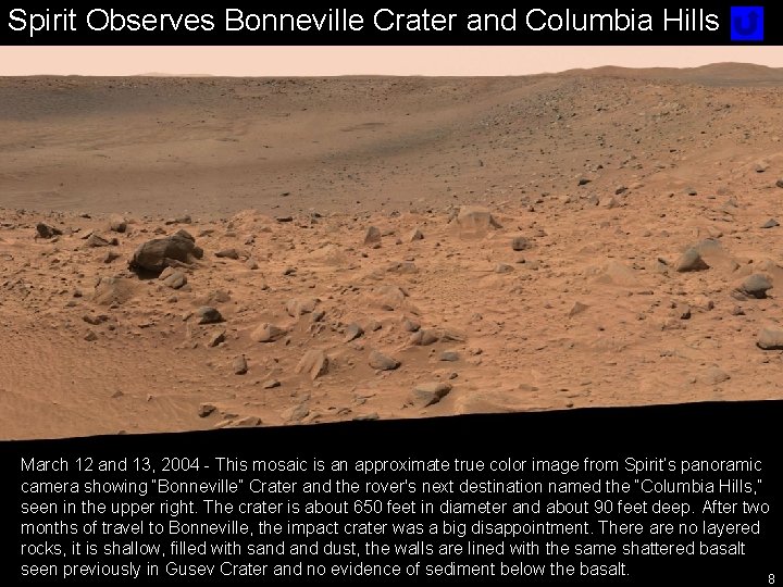 Spirit Observes Bonneville Crater and Columbia Hills March 12 and 13, 2004 - This