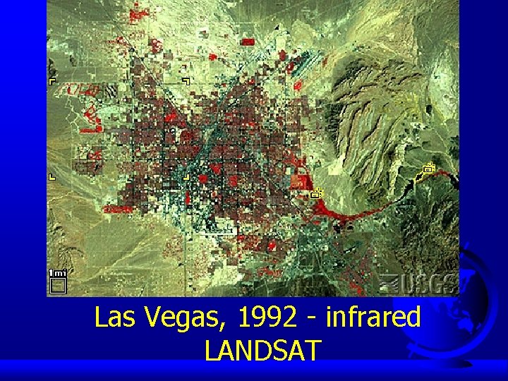 Las Vegas, 1992 - infrared LANDSAT 