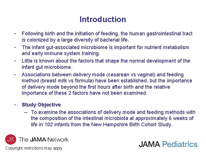 Introduction • • • Following birth and the initiation of feeding, the human gastrointestinal