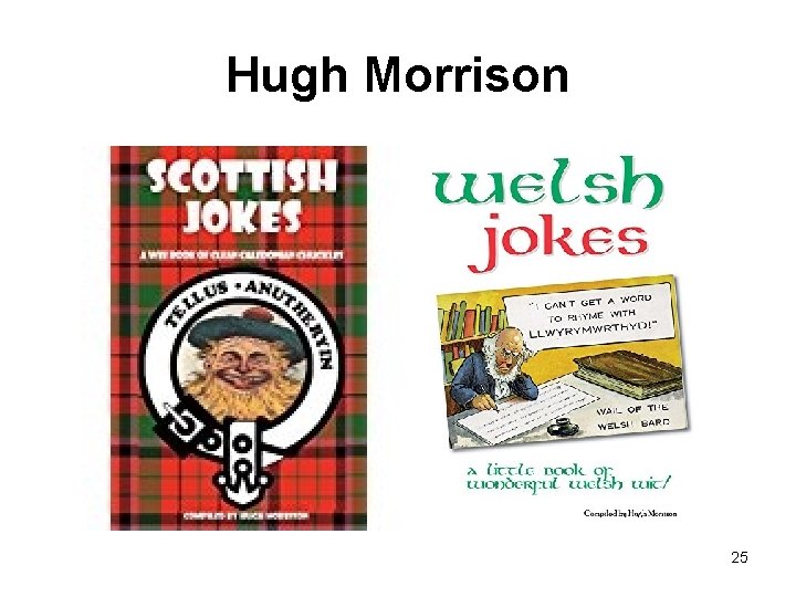 Hugh Morrison 25 