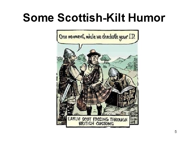 Some Scottish-Kilt Humor 5 