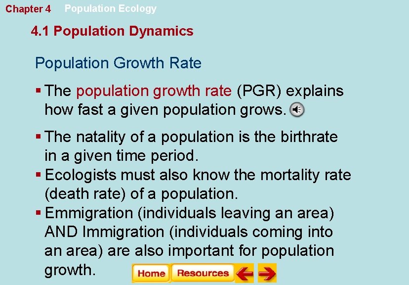 Chapter 4 Population Ecology 4. 1 Population Dynamics Population Growth Rate § The population