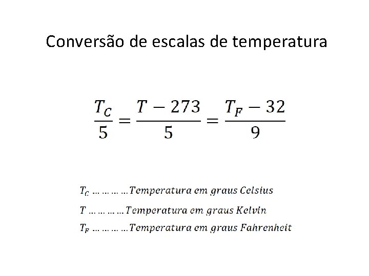 Conversão de escalas de temperatura 