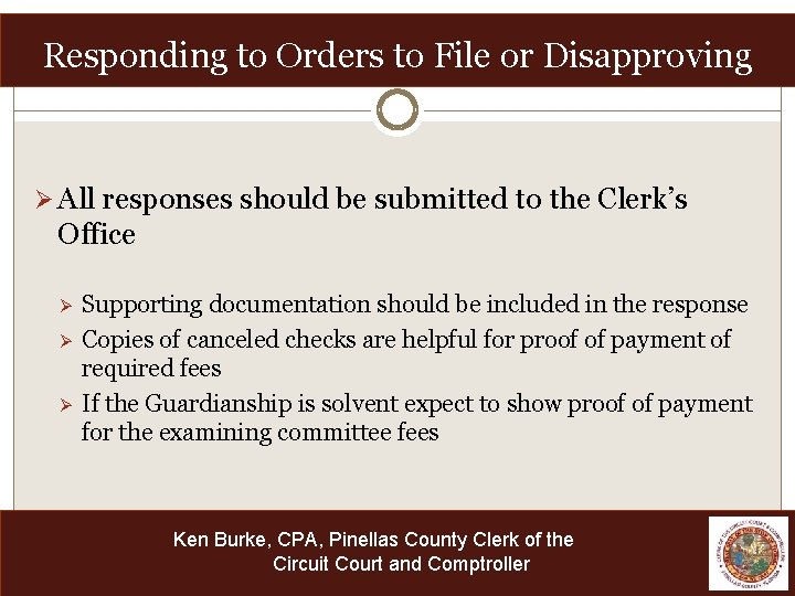 Responding to Orders to File or Disapproving Ø All responses should be submitted to