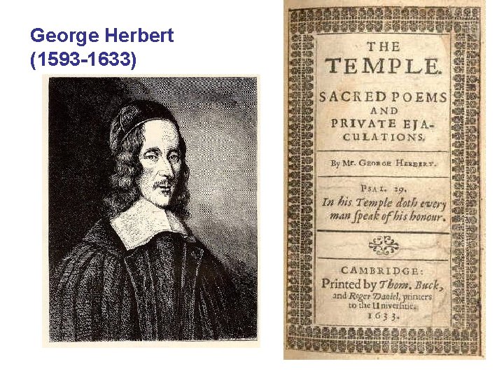 George Herbert (1593 -1633) 
