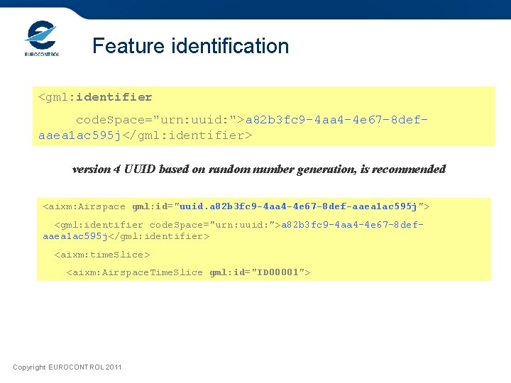 Feature identification <gml: identifier code. Space="urn: uuid: ">a 82 b 3 fc 9 -4