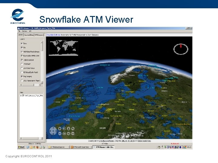 Snowflake ATM Viewer Copyright EUROCONTROL 2011 