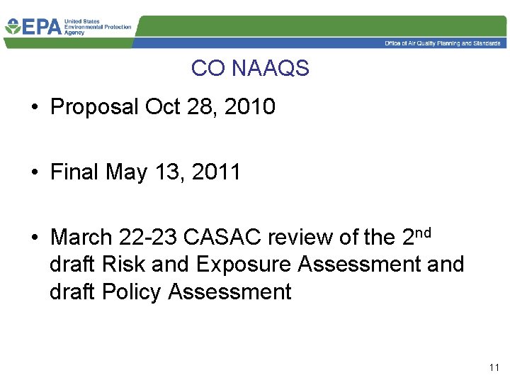 CO NAAQS • Proposal Oct 28, 2010 • Final May 13, 2011 • March