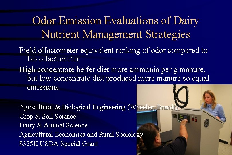 Odor Emission Evaluations of Dairy Nutrient Management Strategies Field olfactometer equivalent ranking of odor
