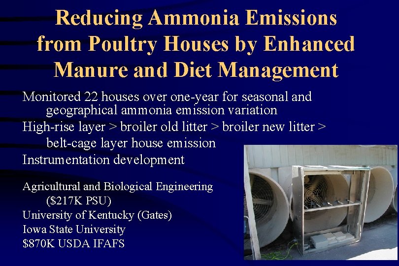 Reducing Ammonia Emissions from Poultry Houses by Enhanced Manure and Diet Management Monitored 22