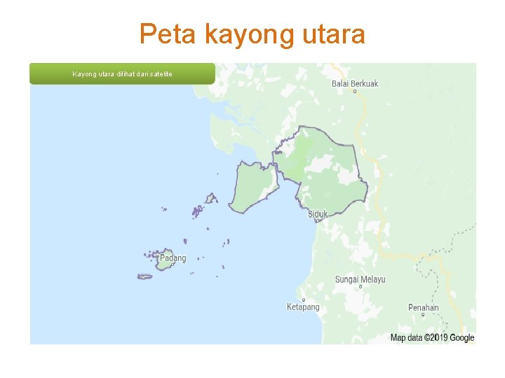 Peta kayong utara Kayong utara dilihat dari satelite 