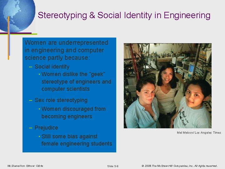 Stereotyping & Social Identity in Engineering Women are underrepresented in engineering and computer science