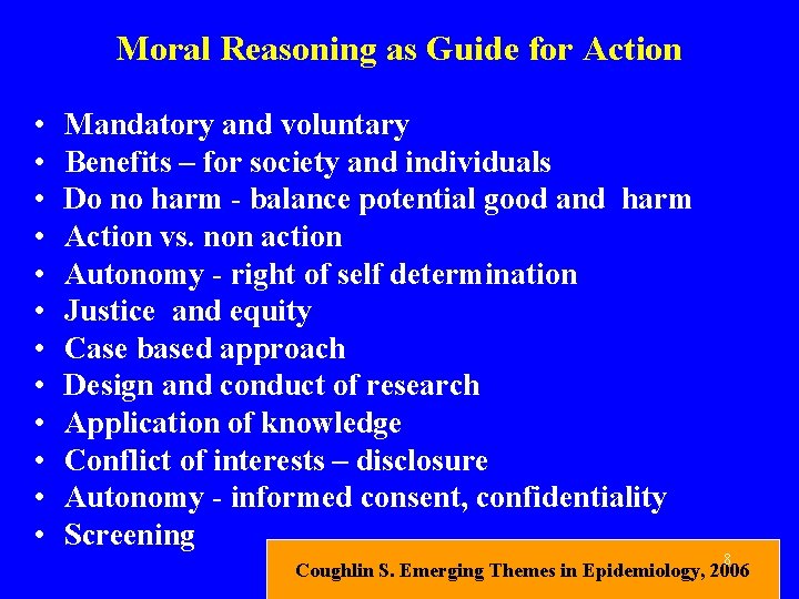 Moral Reasoning as Guide for Action • • • Mandatory and voluntary Benefits –