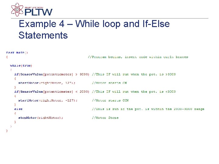 Example 4 – While loop and If-Else Statements 