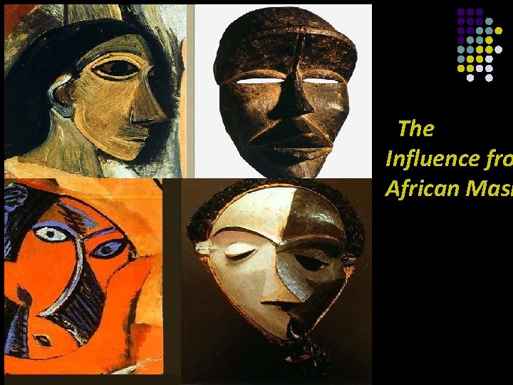 The Influence fro African Mask 