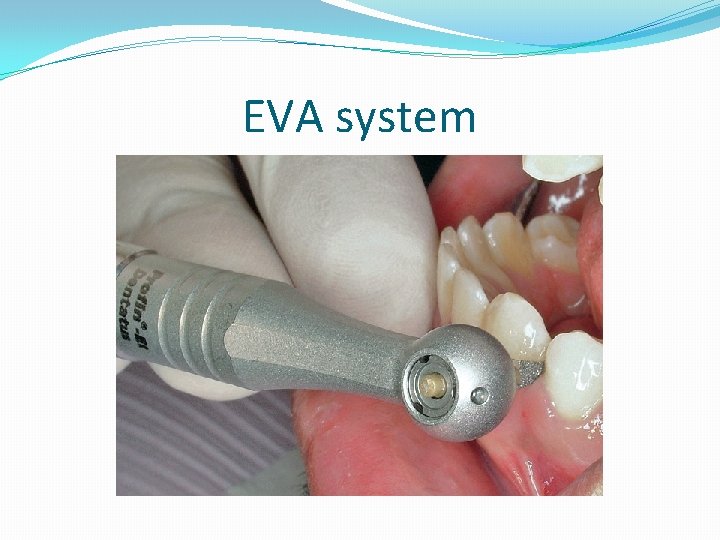 EVA system 