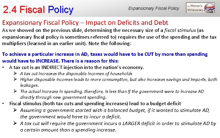 2. 4 Fiscal Policy Expansionary Fiscal Policy – Impact on Deficits and Debt As