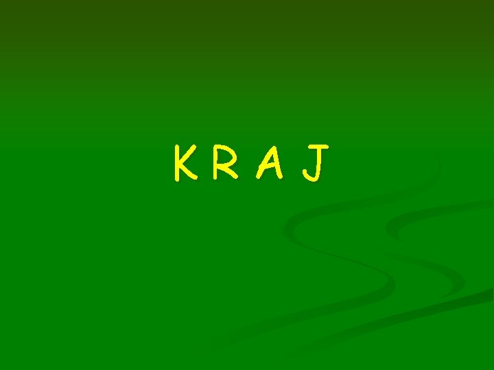 KRAJ 