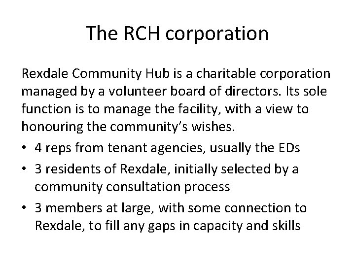 The RCH corporation Rexdale Community Hub is a charitable corporation managed by a volunteer