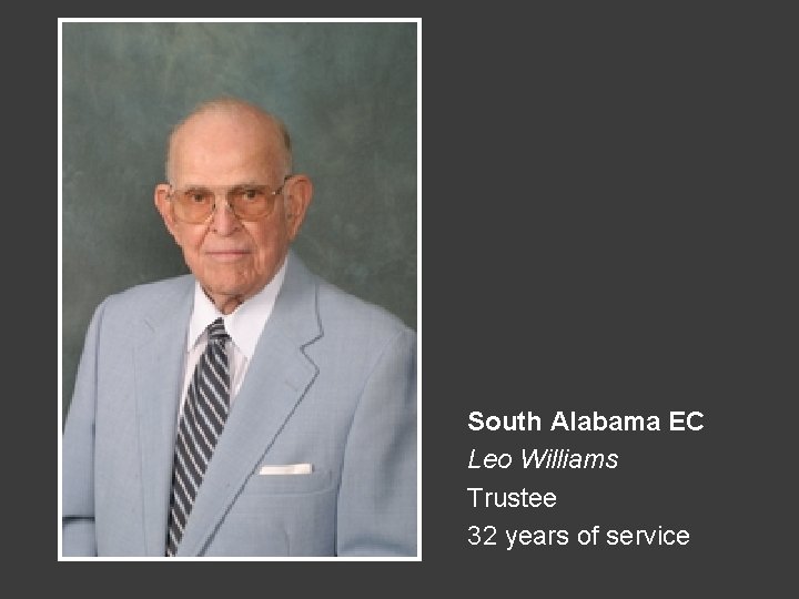 South Alabama EC Leo Williams Trustee 32 years of service 