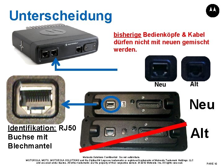 Unterscheidung bisherige Bedienköpfe & Kabel dürfen nicht mit neuen gemischt werden. Neu Alt Neu