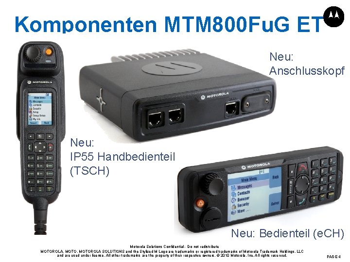 Komponenten MTM 800 Fu. G ET Neu: Anschlusskopf Neu: IP 55 Handbedienteil (TSCH) Neu: