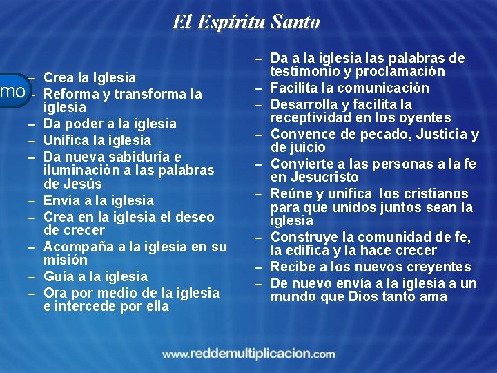 El Espíritu Santo – Crea la Iglesia mo – Reforma y transforma la smo