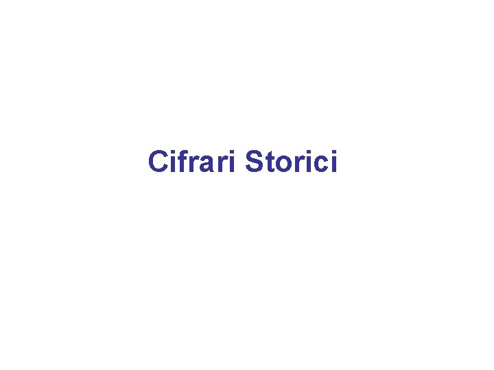 Cifrari Storici 