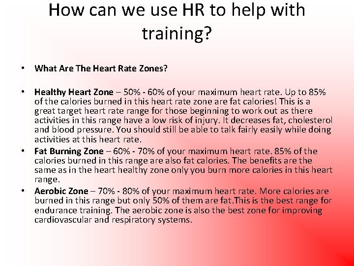 How can we use HR to help with training? • What Are The Heart