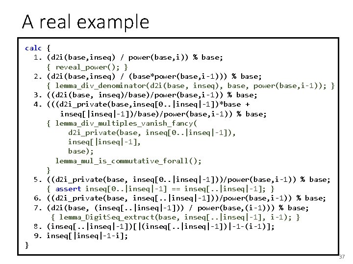 A real example calc { 1. (d 2 i(base, inseq) / power(base, i)) %