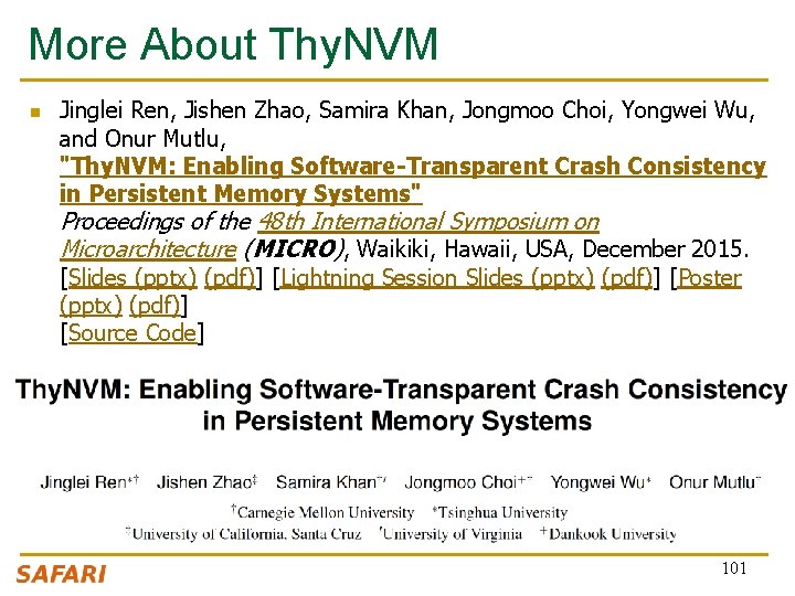 More About Thy. NVM n Jinglei Ren, Jishen Zhao, Samira Khan, Jongmoo Choi, Yongwei