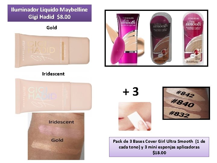 Iluminador Liquido Maybelline Gigi Hadid $8. 00 Gold Iridescent +3 Pack de 3 Bases