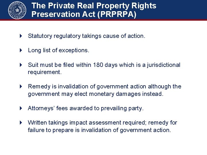 The Private Real Property Rights Preservation Act (PRPRPA) 4 Statutory regulatory takings cause of