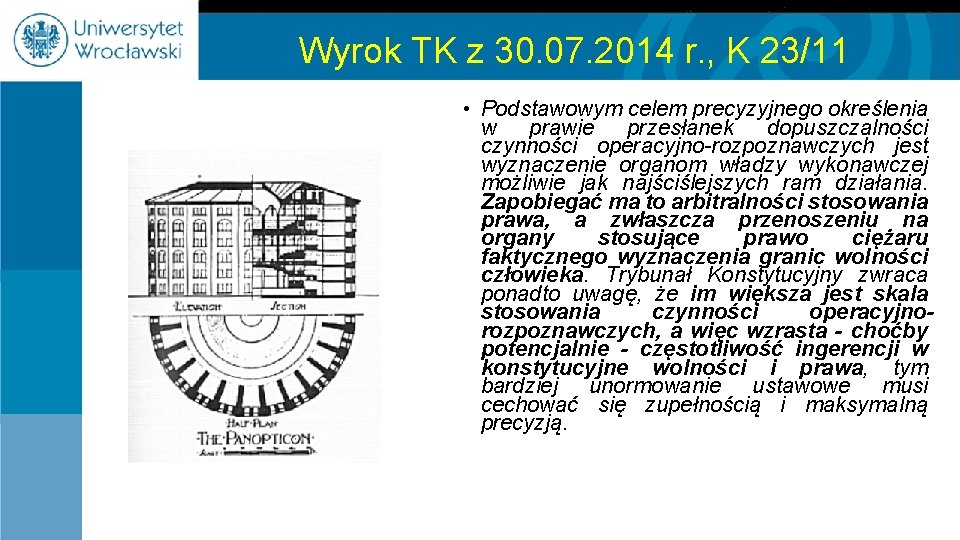 Wyrok TK z 30. 07. 2014 r. , K 23/11 • Podstawowym celem precyzyjnego