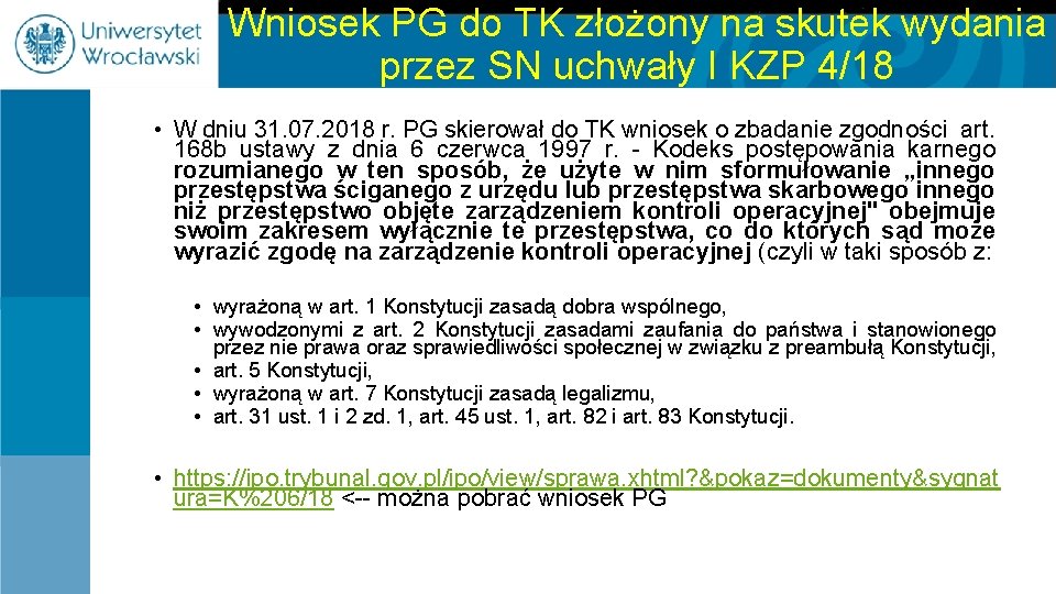 Wniosek PG do TK złożony na skutek wydania przez SN uchwały I KZP 4/18