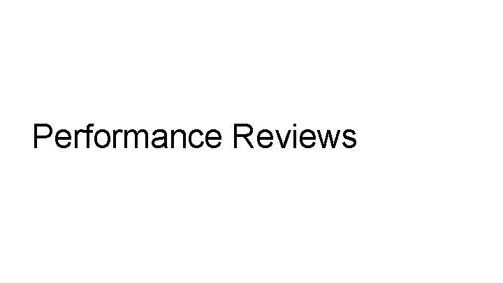 Performance Reviews 