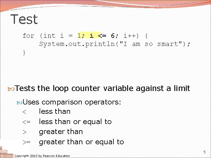 Test for (int i = 1; i <= 6; i++) { System. out. println("I