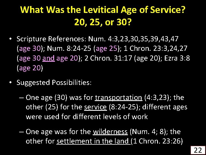 What Was the Levitical Age of Service? 20, 25, or 30? • Scripture References: