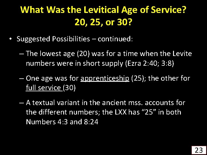 What Was the Levitical Age of Service? 20, 25, or 30? • Suggested Possibilities