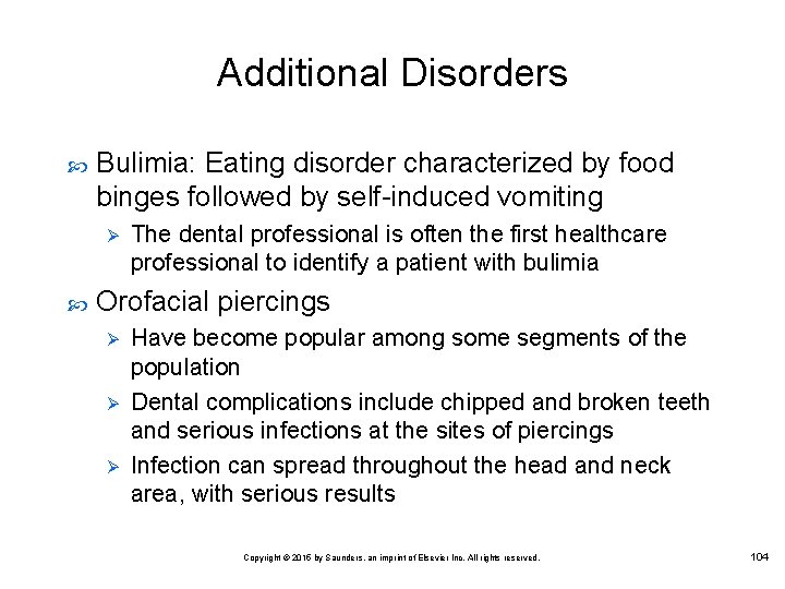 Additional Disorders Bulimia: Eating disorder characterized by food binges followed by self-induced vomiting Ø