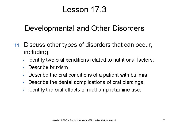 Lesson 17. 3 Developmental and Other Disorders 11. Discuss other types of disorders that