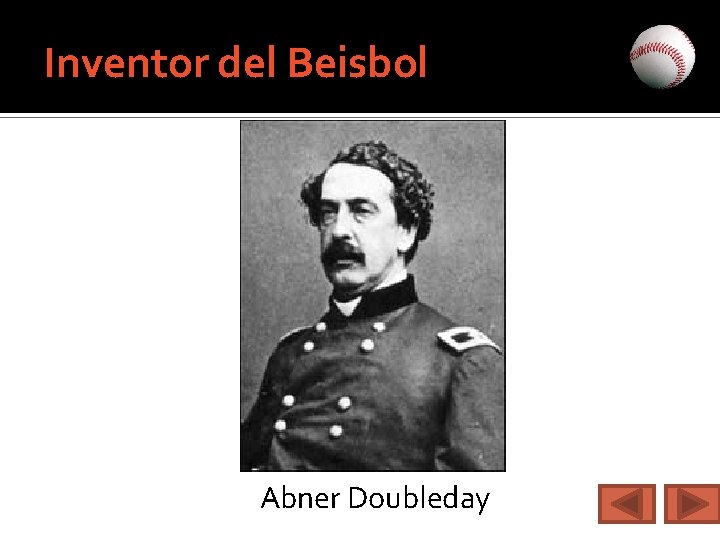 Inventor del Beisbol Abner Doubleday 