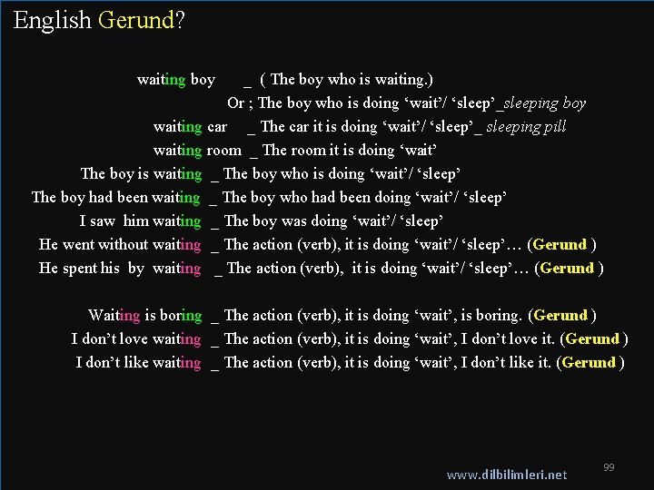 English Gerund? waiting boy _ ( The boy who is waiting. ) Or ;