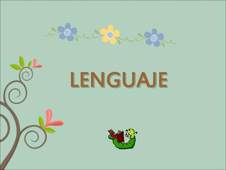 LENGUAJE 
