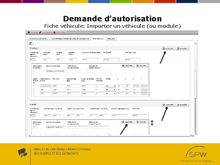 Demande d’autorisation Fiche véhicule: Importer un véhicule (ou module) 