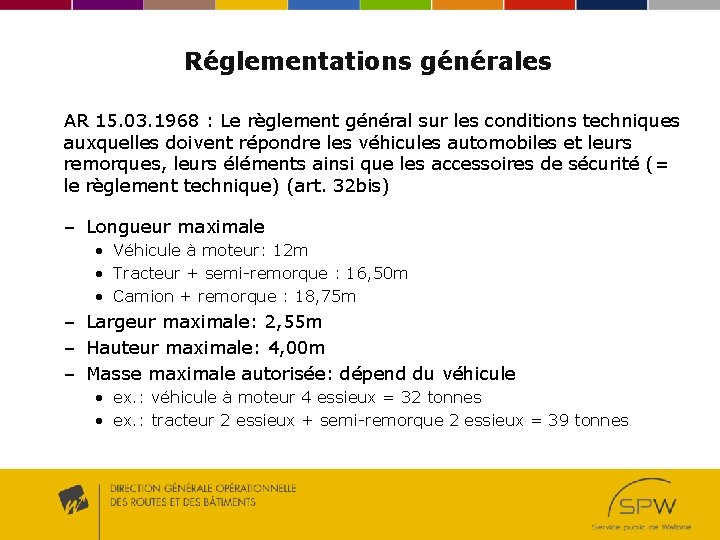 Réglementations générales AR 15. 03. 1968 : Le règlement général sur les conditions techniques